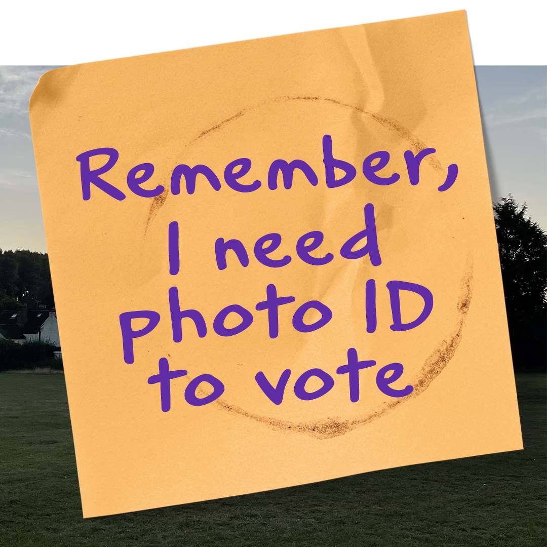 Don’t forget your voter ID to vote at General Election   image